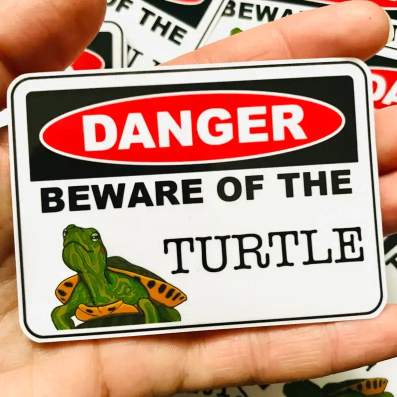 Danger Beware Of The Turtle Reptile Sticker Decal