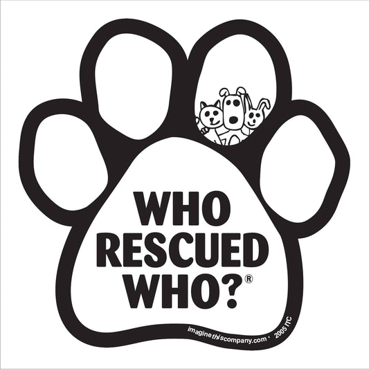 Who Rescued Who? White Paw Magnet