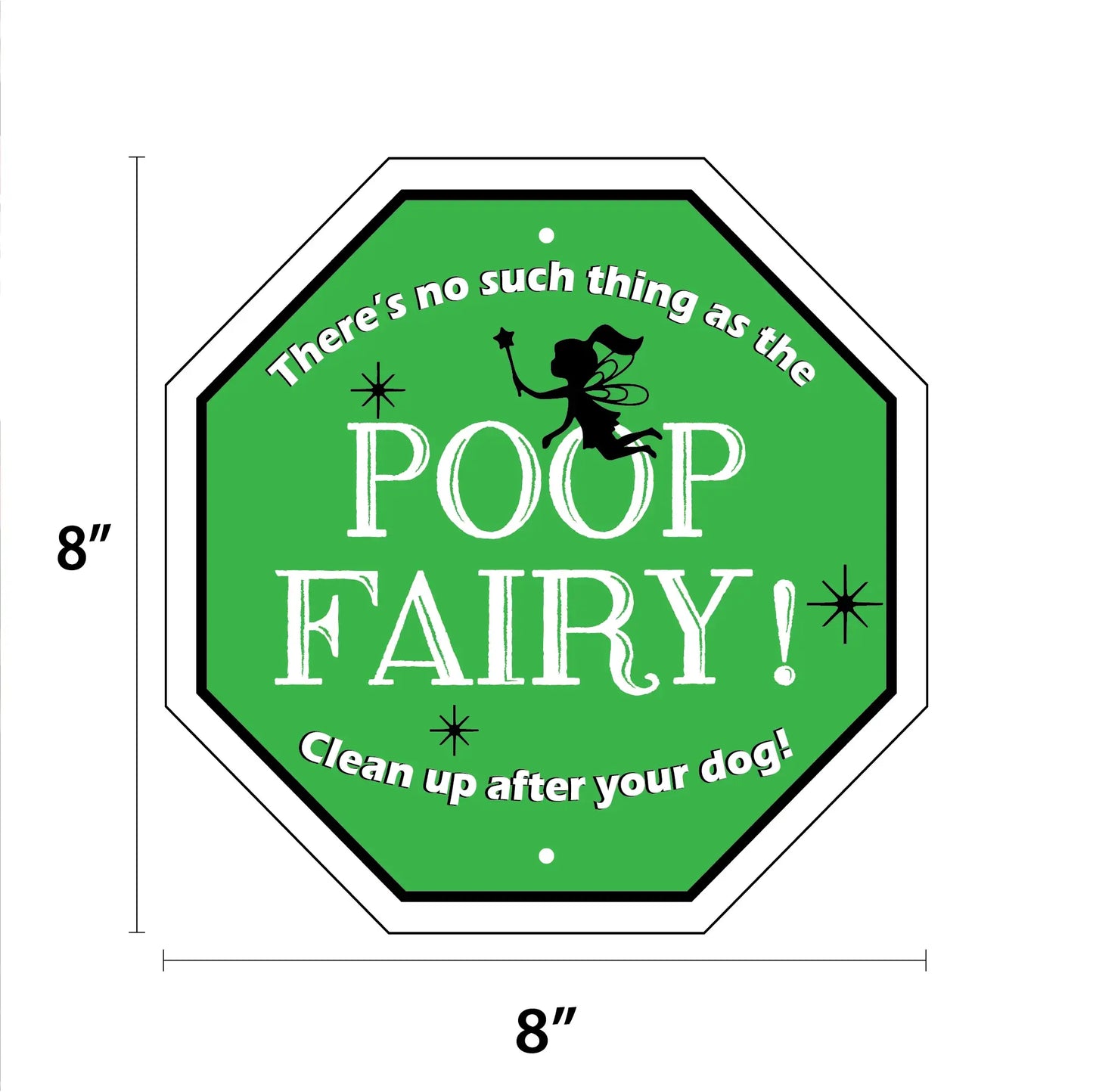 There's No Such Thing as the Poop Fairy Garden Sign