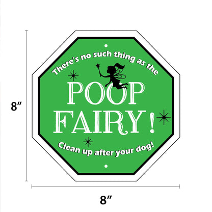 There's No Such Thing as the Poop Fairy Garden Sign