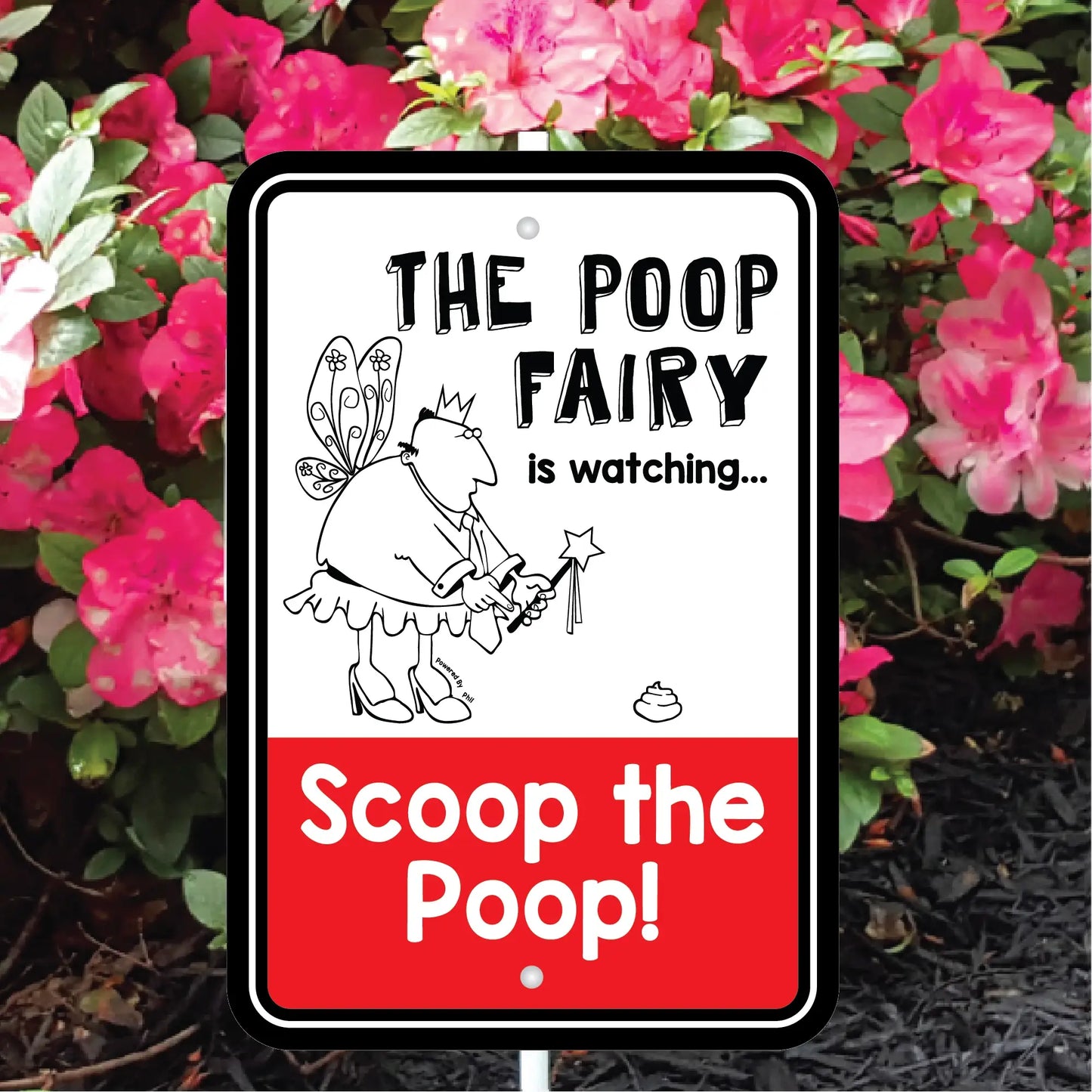 Phil The Poop Fairy is Watching Mini Garden Sign