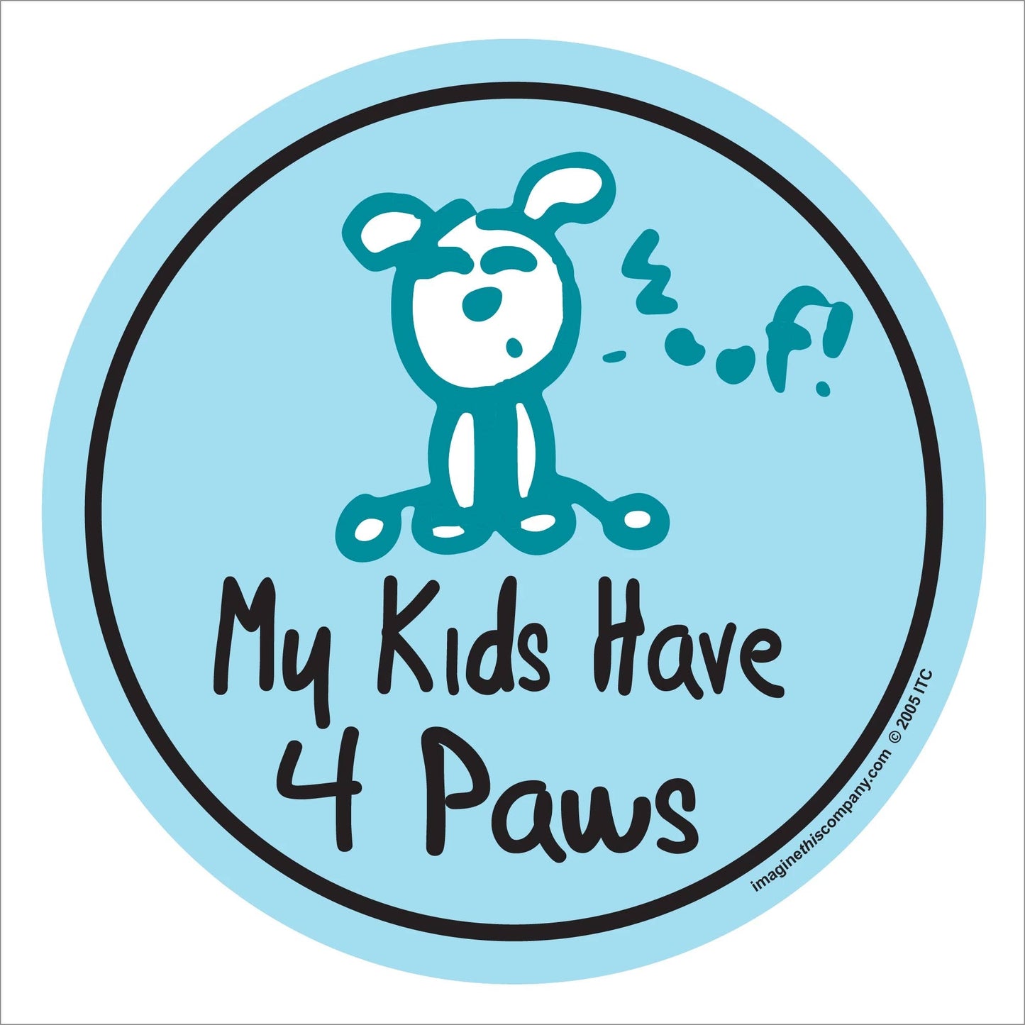 My Kids Have 4 Paws Happy Dog Circle Magnet