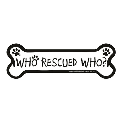 Who Rescued Who? Bone Magnet