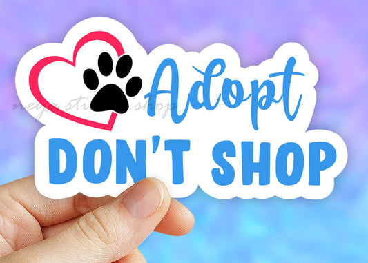 Adopt Don't Shop Sticker, Pet Rescue Stickers
