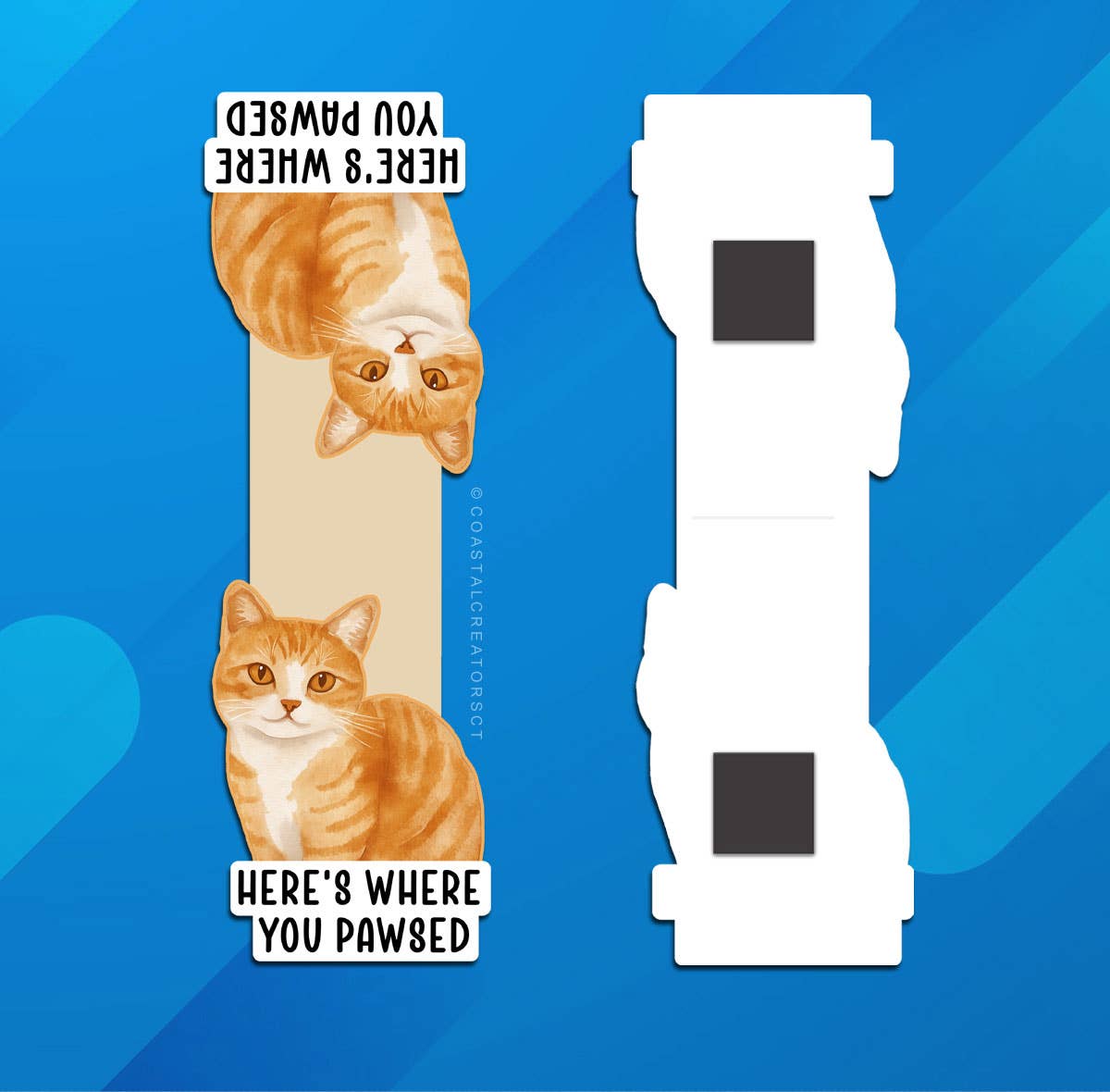 Here's Where You Pawsed Magnetic Bookmark