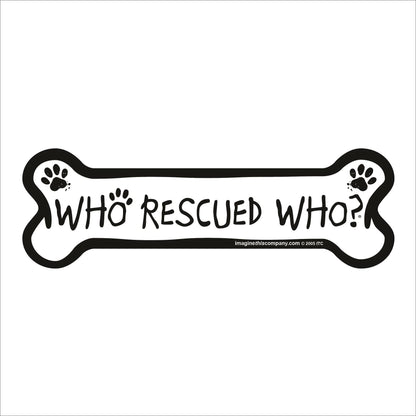 Who Rescued Who? Bone Magnet