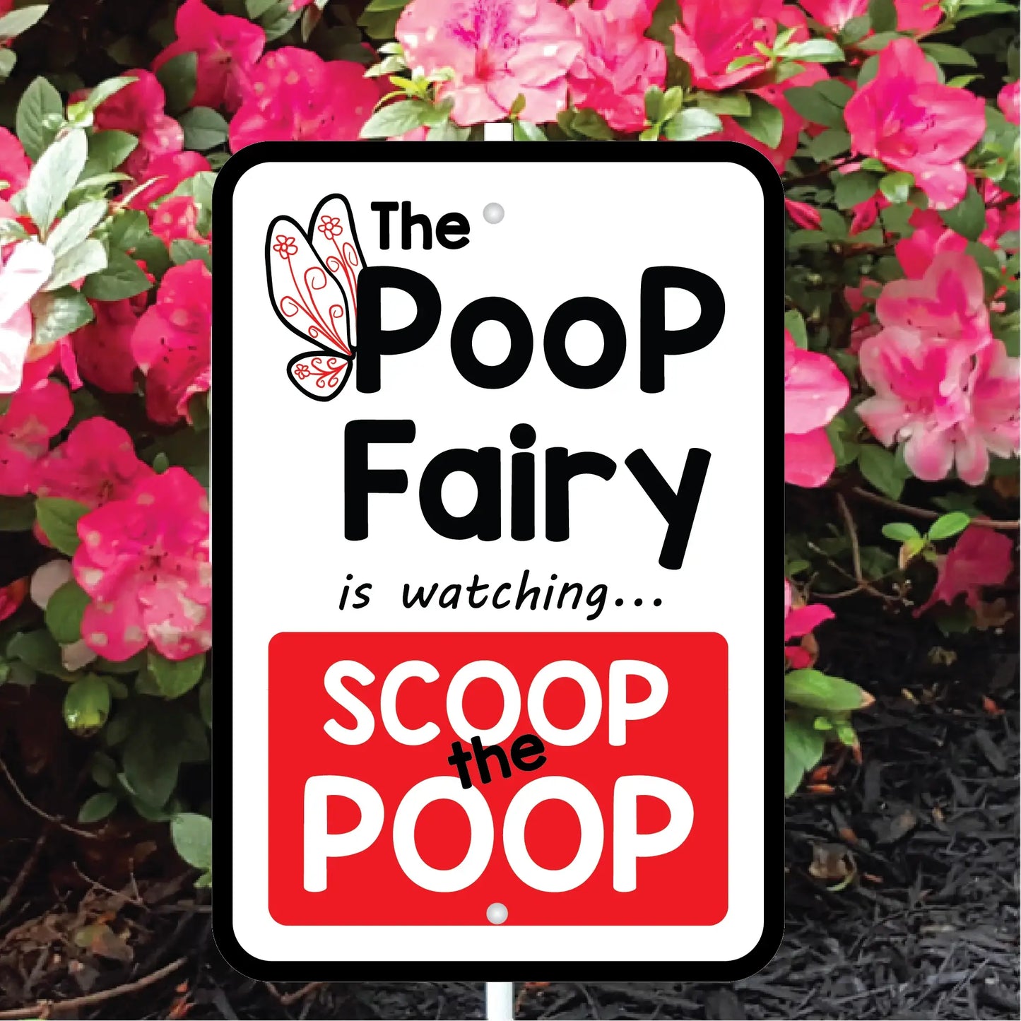 The Poop Fairy is Watching Mini Garden Sign